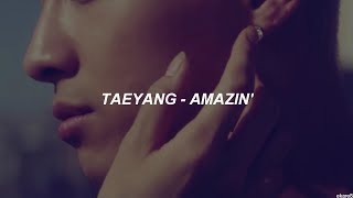 Taeyang - AMAZIN&#39; // Sub. español