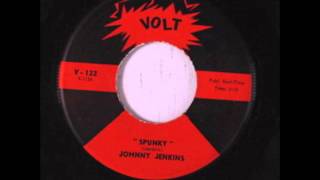 Johnny Jenkins - Spunky