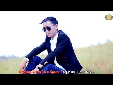 Pom Koj Lub Neej Zoo Lawm Tiag  Nkauj Tawm Tshiab Tub Ntxawg Ham Hmoob Wisdom [Officia MV]