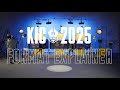 KIC 2025 Format Explainer With Momochan
