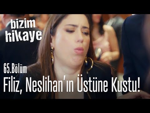 Filiz Neslihan'ın üstüne kustu! - Bizim Hikaye 65. Bölüm