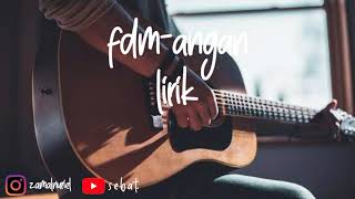Download lagu FDM-Angan Lirik indonesia mp3