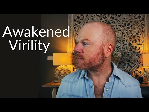 How to Ignite Your Passion, Virility & Sexual Energy