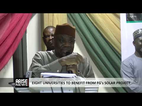 EIGHT UNIVERSITIES TO BENEFIT FROM FGs SOLAR PROJECT