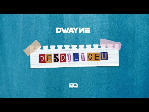 Dwayne - Desdi Liceu (Official Video)