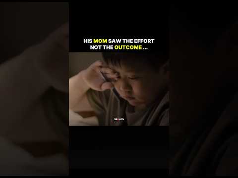 His Mom Saw The Effort, Not The Outcome.
