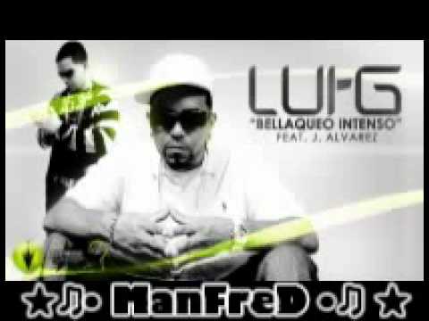 Lui-G 21 PLUS Ft. J-Alvarez - Bellaqueo Intenso (Offial Video) (Offical Remix) (Letra).flv