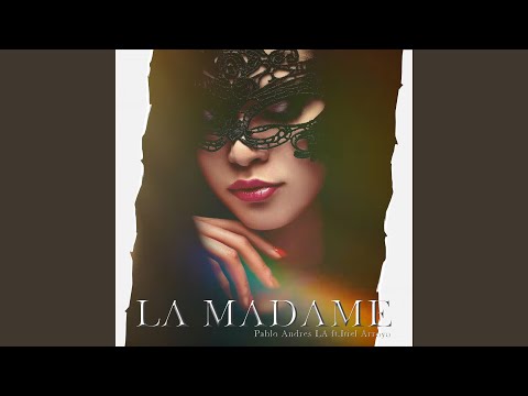 La Madame (feat. Itiel Arroyo)