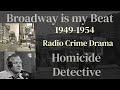Broadway is my Beat (ep050) 50/10/20 The John Webster Murder Case