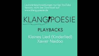 Kleines Lied Kinderlied Xavier Naidoo Piano Playback Karaoke Instrumental