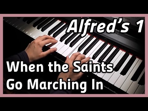 ♪ When the Saints Go Marching In ♪ Piano | Alfred's 1
