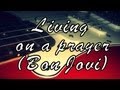 Living on a prayer - Bon Jovi (Guitar Cover) 