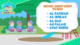 Download lagu Surat Al Falaq-Al Fatihah-Al Ikhlas-Ayat Kursi-Anak Islam-Bersama Jamal Laeli mp3 Download lagu Surat Al Falaq-Al Fatihah-Al Ikhlas-Ayat Kursi-Anak Islam-Bersama Jamal Laeli mp3