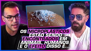 Os RISCOS dos MICROPLÁSTICOS encontrados no NOSSO ORGANISMO- LUCAS ZANANDREZ (OLÁ, CIÊNCIA!)