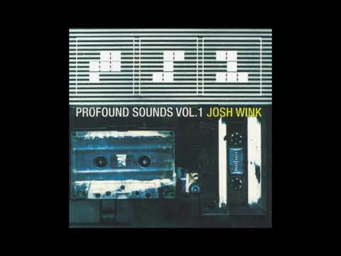 Profound Sounds Vol. 1 - Josh Wink