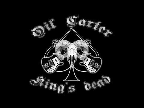 OIL CARTER - King's Dead