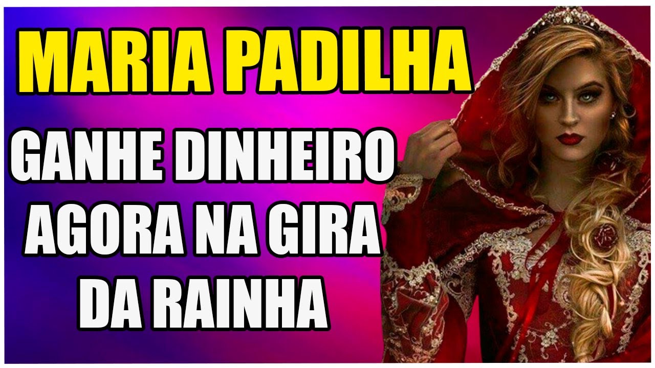 ORAÇÃO MARIA PADILHA PARA GANHAR DINHEIRO URGENTE