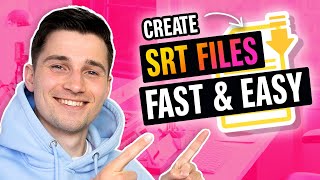 How to Create SRT Files Automatically (2022)