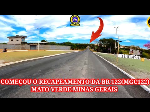  COMEÇO DO RECAPEAMENTO DA BR 122(MGC122) MATO VERDE MG.