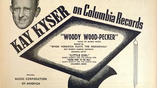 &quot;Woody Woodpecker Song&quot; Kay Kyser &amp; His Orchestra (Gloria Wood vocalist) Columbia 38197 (1947)