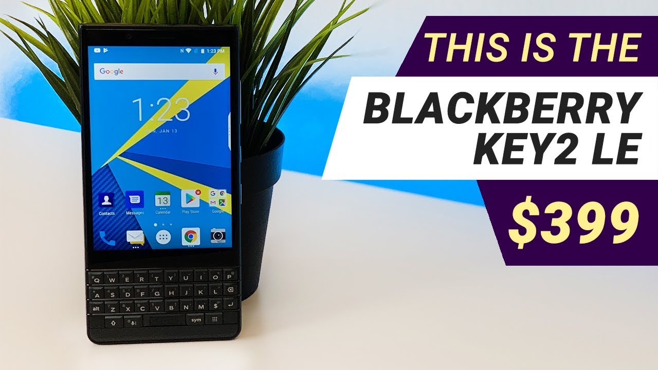 BlackBerry Key2 LE - Complete Review!