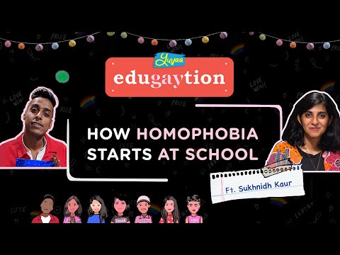 #YuvaaEduGaytion: How Homophobia Starts At School ft. Sukhnidh Kaur & Pratul Narang | #ChatShow