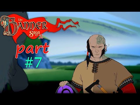 The Banner Saga 2 walkthrough full gameplay #7 helping the mercenary Oli  (No Commentary)
