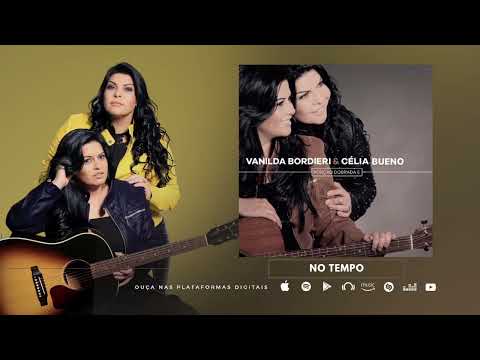 Vanilda Bordieri e Célia Bueno - No Tempo - (Porção Dobrada 5)