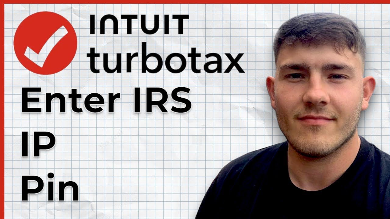 How to Enter IRS IP PIN in TurboTax (2025 Guide)