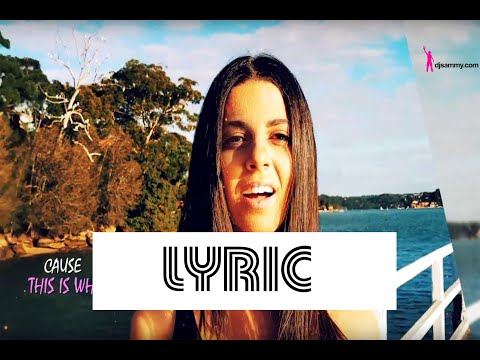 DJ Sammy & Chloe Marin - This Is Who We Are (Official Lyric Video HD)