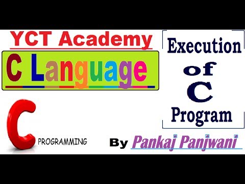 C Programming In Hindi | Execution of C Program