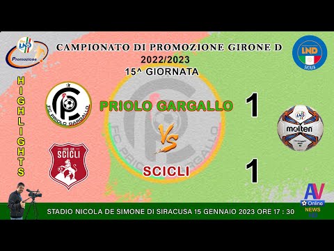 VIDEO HIGHLIGHTS PRIOLO G. - SCICLI - CAMPIONATO DI PROMOZIONE GIRONE D - 2022/2023 .