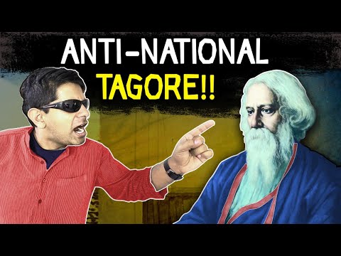 10 Lessons in Nationalism that would make Tagore Anti-National today | TheDeshbhakt | Akash Banerjee