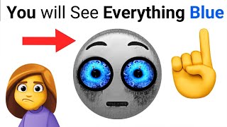 This Video will Make You See Everything in Blue Color! 😨🔵