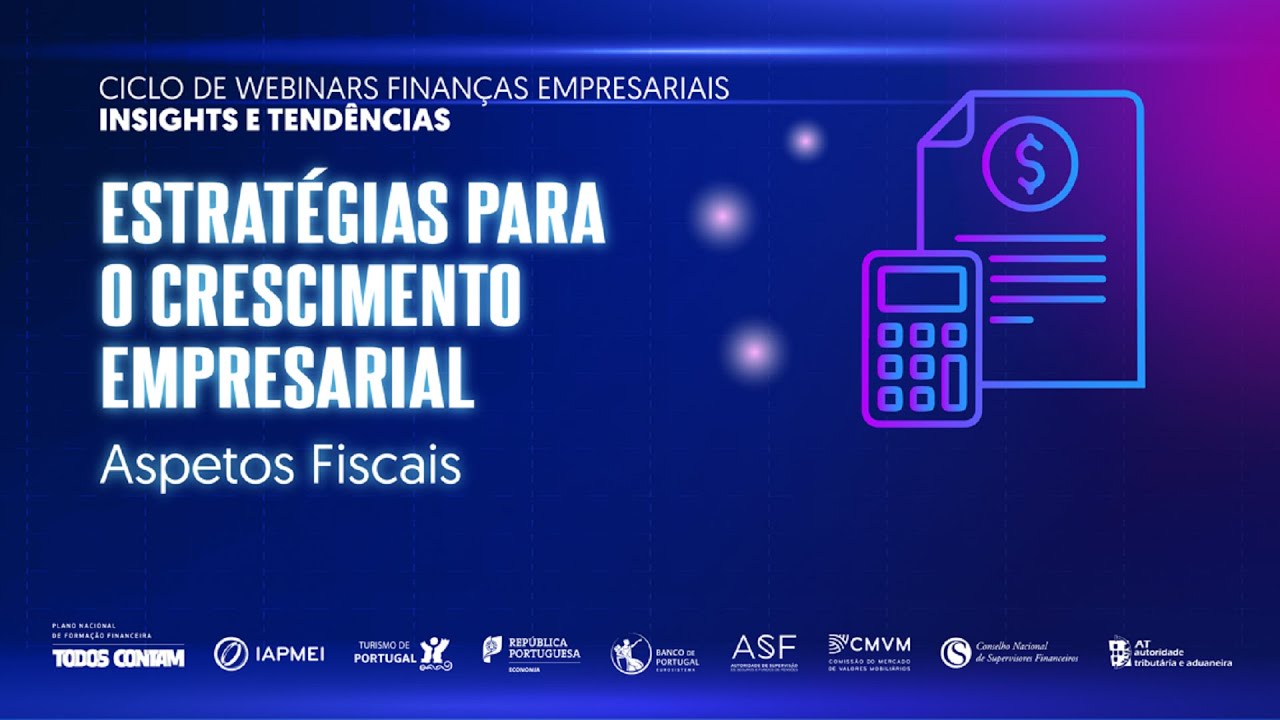 Estratégias para o crescimento empresarial – Aspetos Fiscais