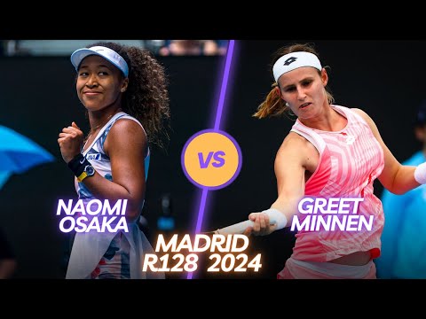 Naomi Osaka vs Greet Minnen | WTA Mutua Madrid Open Match Highlights