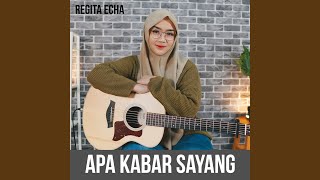 Download lagu Apa Kabar Sayang mp3