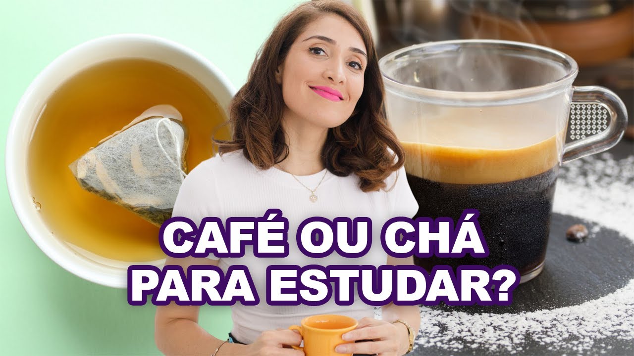 CAFÉ ou CHÁ: O que Tomar para Estudar?