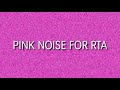Pink Noise For RTA