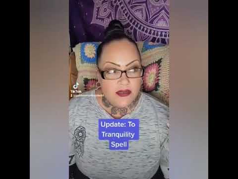 Tranquility Spell Update