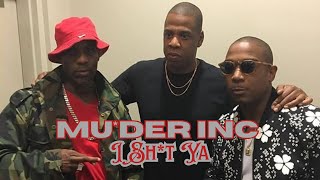 Mu*der Inc (Ja Rule, Jay-Z &amp; DMX) - I Sh*t Ya (Magic Garden Inc Remix)