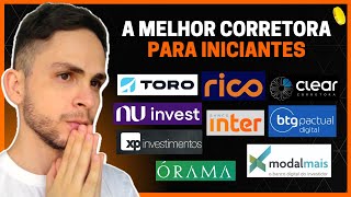 QUAL É A MELHOR CORRETORA DE INVESTIMENTOS PARA INICIANTES? [melhores corretoras para iniciantes]