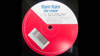 Yum Yum - The Vision (Terra Ferma Remix)
