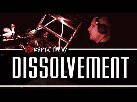 PRSPCT Live w/ Dissolvement