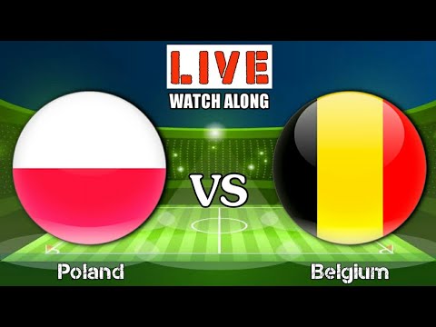 Poland Vs Belgium Live Match 🔴 [2022]
