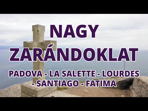 NAGY ZARÁNDOKLAT (La Salette - Lourdes - Santiago - Fatima) - VIA SACRA zarándok utazási iroda