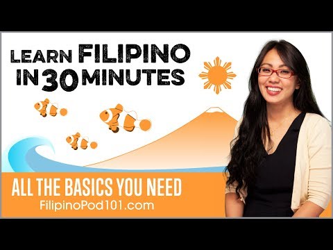 Learn Filipino in 30 Minutes - ALL the Basics You Need