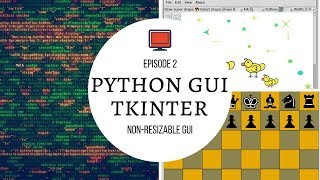 Python GUI Tkinter Tutorial [#2] - Non-Resizable GUI