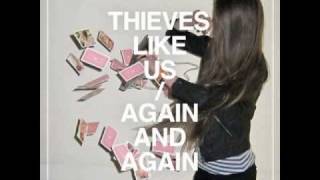 Thieves Like Us - Shyness