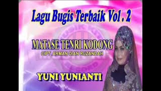 Download lagu VIRAL!! LAGU BUGIS TERBAIK VOL 2 MATASE TENRI KODONG VOC HJ YUNI YUNIANTI MUSIK KITA RECIRD mp3